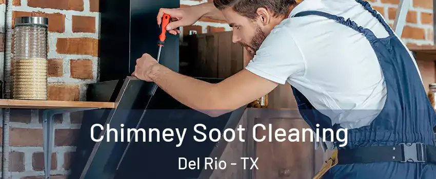  Chimney Soot Cleaning Del Rio - TX