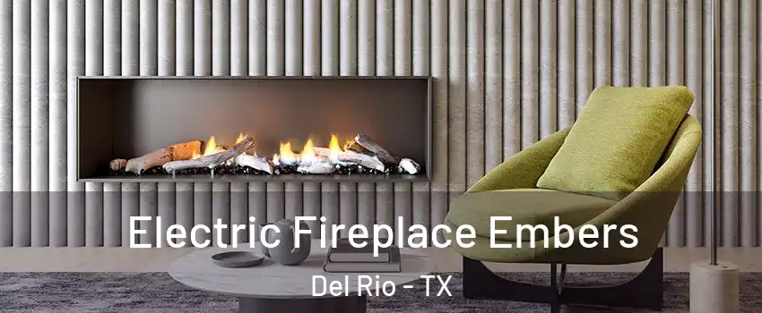  Electric Fireplace Embers Del Rio - TX