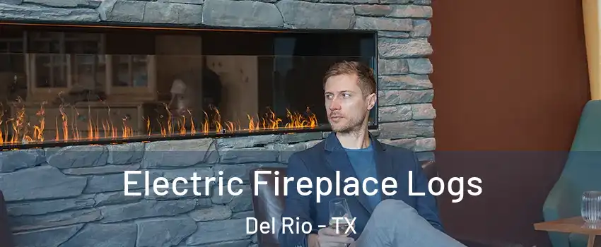  Electric Fireplace Logs Del Rio - TX