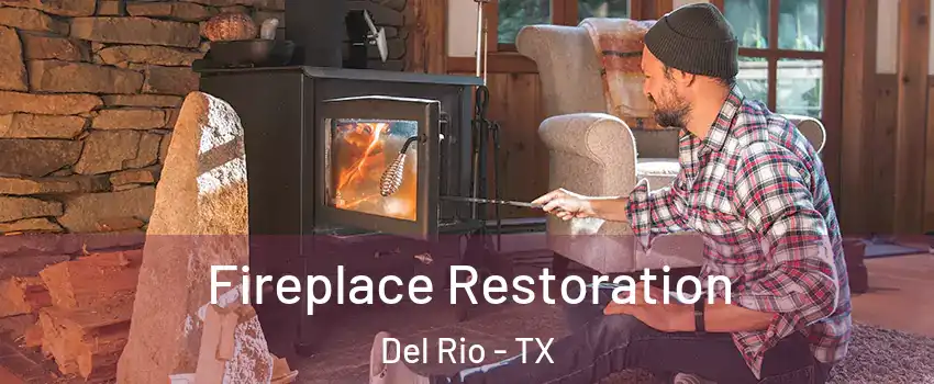  Fireplace Restoration Del Rio - TX